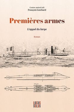 Premières armes - L'appel du large
