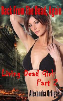 Back From The Dead, Again - Living Dead Girl, #2