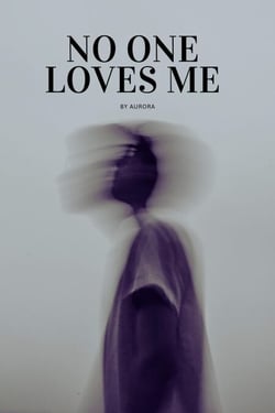 No One Loves Me