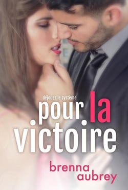Pour la Victoire - Déjouer le système, #4