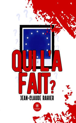 Qui l’a fait ?