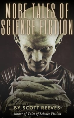 More Tales of Science Fiction