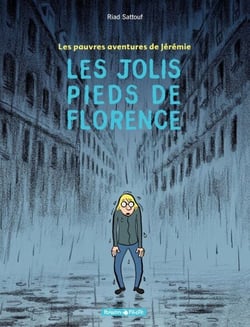 Les Pauvres aventures de Jérémie - Tome 1 - Les Jolis Pieds de Florence