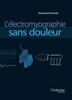 L'électromyographie sans douleur (volume 1)