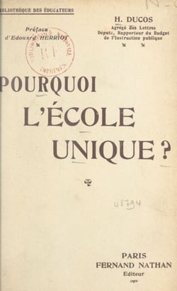 Pourquoi l'école unique ?