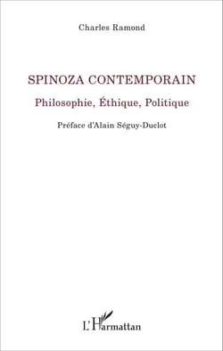 Spinoza Contemporain - Philosophie, Éthique, Politique