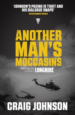 Another Man's Moccasins - A breath-taking instalment of the best-selling, award-winning series - now a hit Netflix show!
