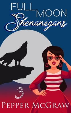 Full Moon Shenanigans - Shenanigans, #3