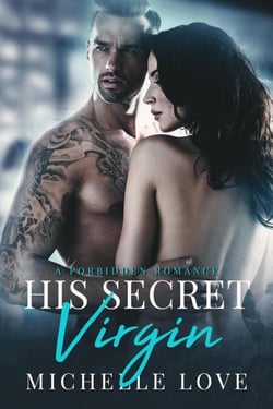 His Secret Virgin: A Forbidden Romance - The Sons of Sin, #3