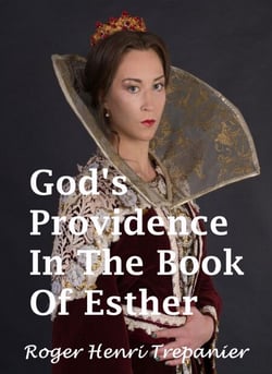 God's Providence In The Book Of Esther - The Word Of God Library, #15