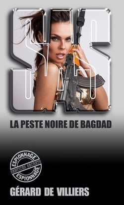 SAS 131 La peste noire de Bagdad - La guerre de l'anthrax