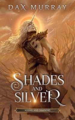 Shades and Silver - Scions and Shadows, #0.5