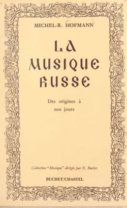 Histoire de la musique russe - Des origines à nos jours