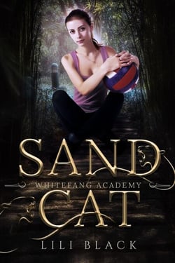 Sand Cat: White Fang Academy - Children of the Shifting Gods, #1