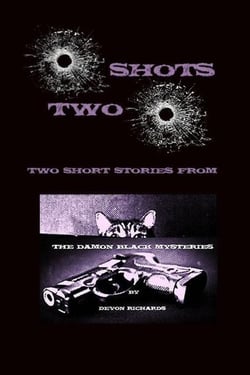 Two Shots: The Damon Black Mysteries - The Damon Black Mysteries, #1