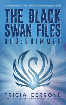 The Black Swan Files 003: Shimmer - The Black Swan Files, #3