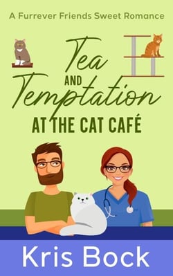 Tea and Temptation at the Cat Café - A Furrever Friends Sweet Romance, #3