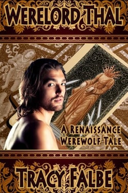 Werelord Thal: A Renaissance Werewolf Tale - Werewolves in the Renaissance, #1