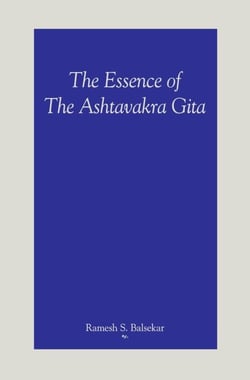 The Essence Of The Ashtavakra Gita