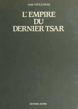 L'Empire du dernier tsar