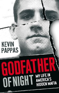 Godfather Of Night - My life in America's hidden Greek mafia