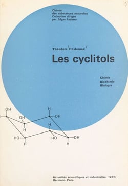 Les cyclitols - Chimie, biochimie, biologie