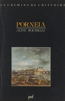 Porneia, de la maîtrise du corps à la privation sensorielle - IIIe et IVe siècles de l'ère chrétienne