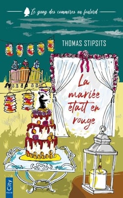 La mariée était en rouge - Le gang des commères au foulard T1