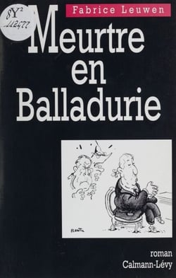 Meurtre en Balladurie