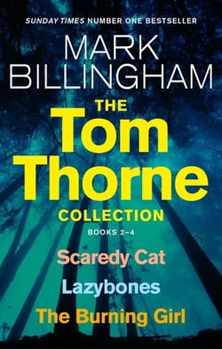 The Tom Thorne Collection, Books 2-4 - Scaredy Cat, Lazybones and The Burning Girl