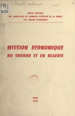Mission économique au Sahara et en Algérie, 7-14 novembre 1959