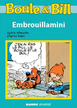 Boule et Bill - Embrouillamini - Mes premières lectures avec Boule et Bill