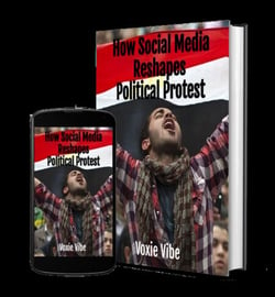 Disrupting the Status Quo: How Social Media Reshapes Political Protest ...