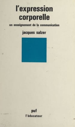 L'expression corporelle - Un enseignement de la communication