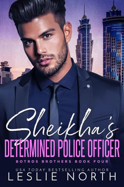 Sheikha's Determined Police Officer - The Botros Brothers Series, #4