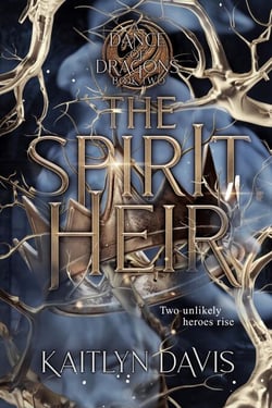 The Spirit Heir (A Dance of Dragons #2) - A Dance of Dragons, #2