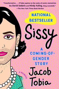 Sissy - A Coming-of-Gender Story