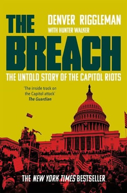 The Breach - The Untold Story of the Investigation into January 6th