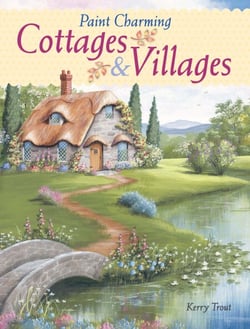 Paint Charming Cottages &amp; Villages