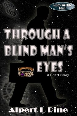 Through a Blind Man's Eyes