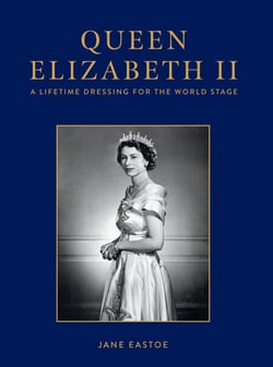 Queen Elizabeth II - A Lifetime Dressing for the World Stage