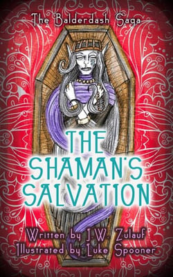 The Shaman's Salvation - The Balderdash Saga, #3