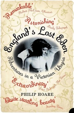 England’s Lost Eden - Adventures in a Victorian Utopia