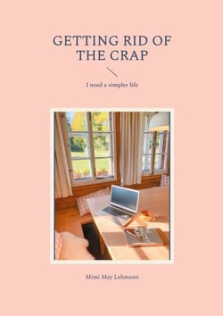 Getting Rid Of The Crap - I need a simpler life