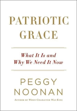 Patriotic Grace - What It Is and Why We Need It Now