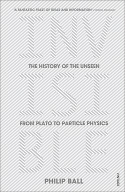 Invisible - The Dangerous Allure of the Unseen