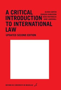 A critical introduction to international law - Updated second edition