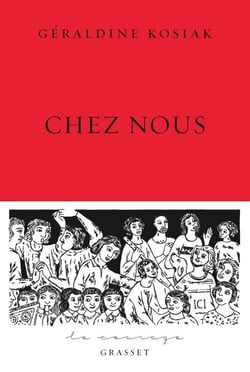 Chez nous - collection Le Courage dirigée par Charles Dantzig