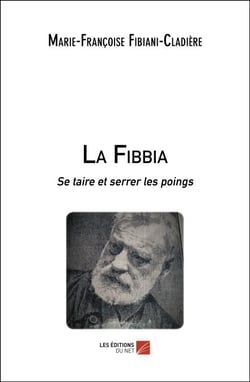 La Fibbia - Se taire et serrer les poings