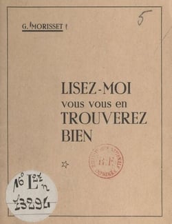 Lisez-moi, vous vous en trouverez bien